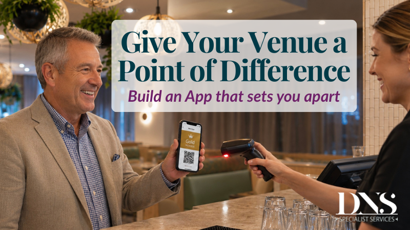 Give your Venue a point of difference – build an App that sets you apart.