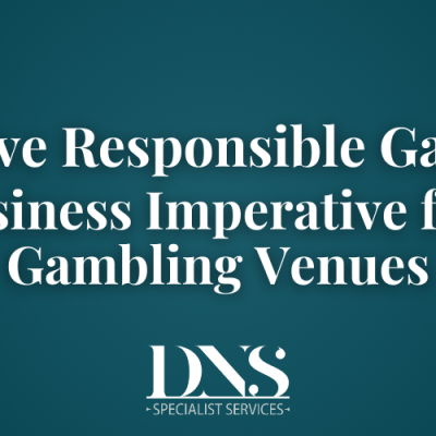 Proactive Responsible Gambling: A Business Imperative for all Gambling Venues