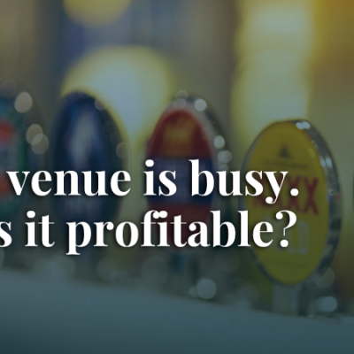 Your Venue Is Busy. But Is It Profitable?